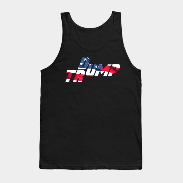 Dump Trump Tank Top by JeremyBux